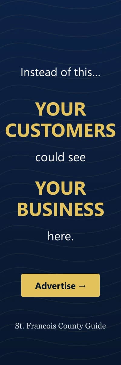 Advertise here — contact us to put your business in front of St. Francois County customers.